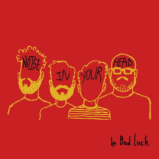 Bad Luck.