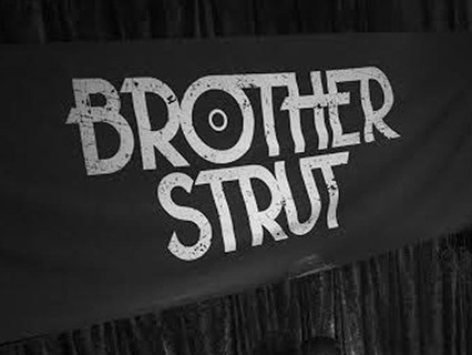 Brother Strut