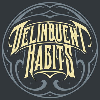 Delinquent Habits