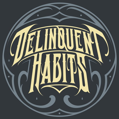 Delinquent Habits