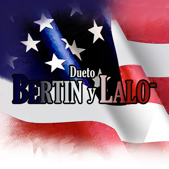 Dueto Bertin Y Lalo