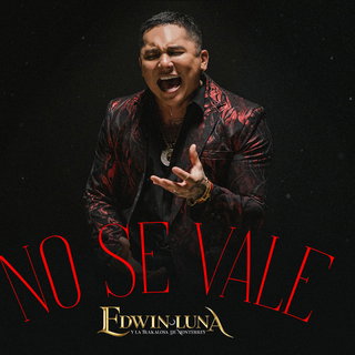 Edwin Luna y La Trakalosa de Monterrey