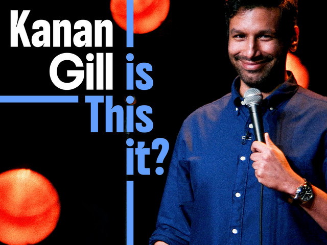 Kanan Gill