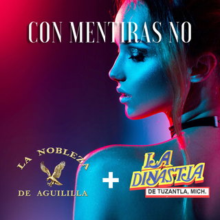 La Nobleza De Aguililla
