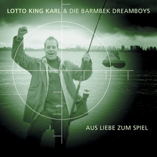 Lotto King Karl & Die Barmbek Dream Boys