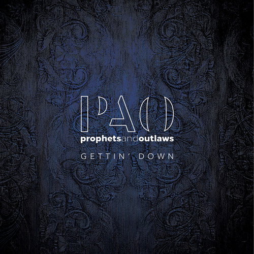 Prophets and Outlaws
