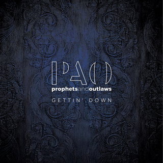 Prophets and Outlaws
