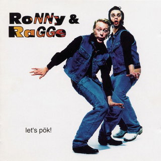 Ronny & Ragge