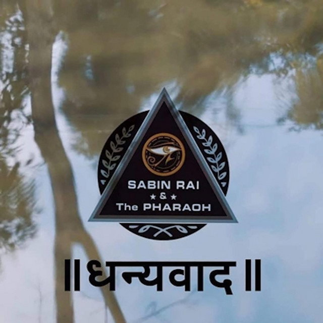 Sabin Rai & The Pharaoh